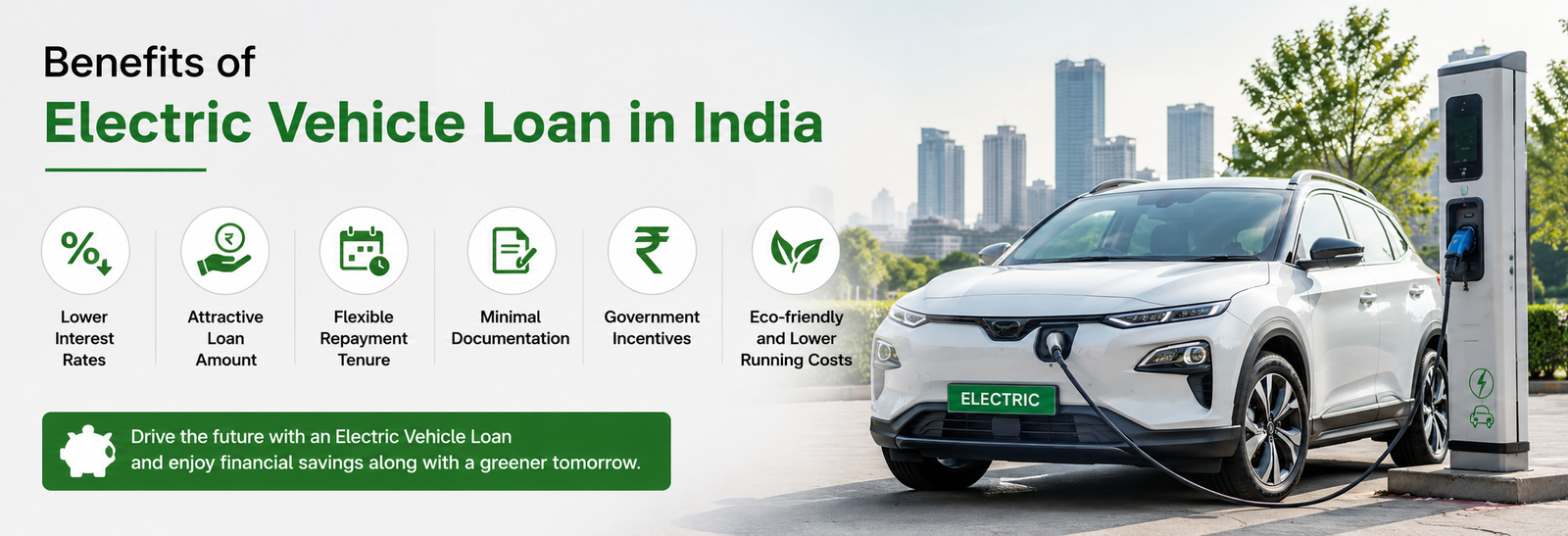 Electric Vehicle Loan Benefits in India